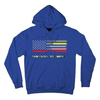 First Responders Hero Flag Nurse Ems Police Fire Military Gift Tall Hoodie