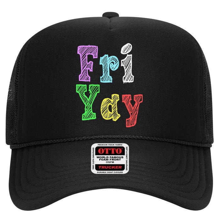 Fri Yay School Weekend Love Fridays High Crown Mesh Back Trucker Hat