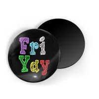 Fri Yay School Weekend Love Fridays Magnet