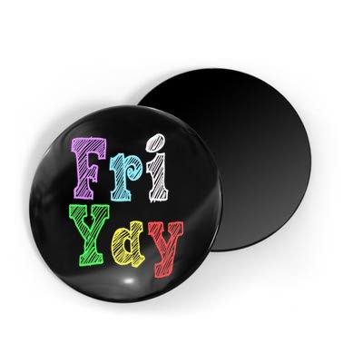 Fri Yay School Weekend Love Fridays Magnet