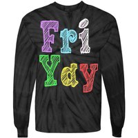 Fri Yay School Weekend Love Fridays Tie-Dye Long Sleeve Shirt