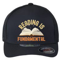 Funny Reading Is Fundamental Reading Book Lovers Flexfit Unipanel Trucker Cap