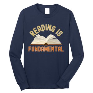 Funny Reading Is Fundamental Reading Book Lovers Long Sleeve Shirt