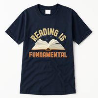Funny Reading Is Fundamental Reading Book Lovers Tall T-Shirt
