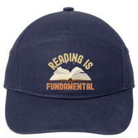 Funny Reading Is Fundamental Reading Book Lovers 7-Panel Snapback Hat