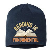 Funny Reading Is Fundamental Reading Book Lovers Sustainable Beanie