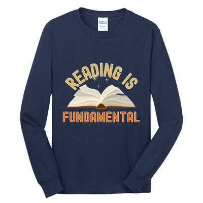 Funny Reading Is Fundamental Reading Book Lovers Tall Long Sleeve T-Shirt