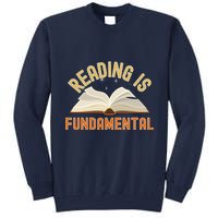 Funny Reading Is Fundamental Reading Book Lovers Tall Sweatshirt