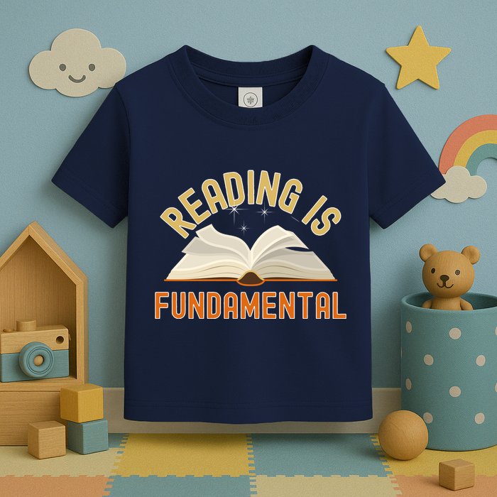 Funny Reading Is Fundamental Reading Book Lovers Toddler T-Shirt