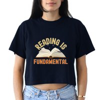 Funny Reading Is Fundamental Reading Book Lovers Crop Top