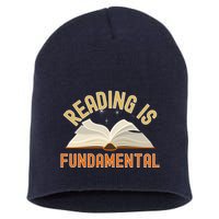 Funny Reading Is Fundamental Reading Book Lovers Short Acrylic Beanie