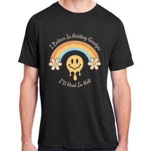 Funny Rainbow I Believe In Holding Grudges I'll Heal In Hell Adult ChromaSoft Performance T-Shirt