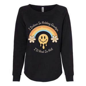 Funny Rainbow I Believe In Holding Grudges I'll Heal In Hell Womens California Wash Sweatshirt