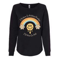 Funny Rainbow I Believe In Holding Grudges I'll Heal In Hell Womens California Wash Sweatshirt