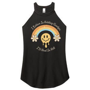 Funny Rainbow I Believe In Holding Grudges I'll Heal In Hell Women's Perfect Tri Rocker Tank