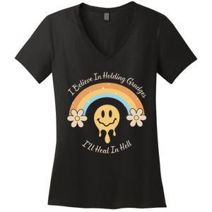 Funny Rainbow I Believe In Holding Grudges I'll Heal In Hell Women's V-Neck T-Shirt