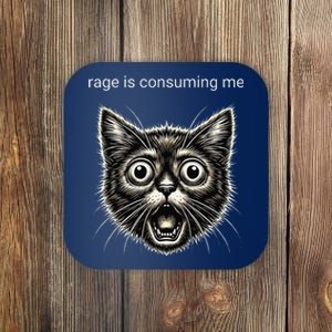 Funny Rage Is Consuming Me Silly Staring Cat Meme Coaster