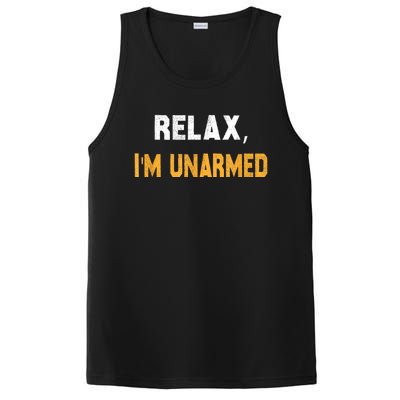 Funny Relax I’M Unarmed Hand Amputee PosiCharge Competitor Tank