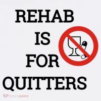 Funny Rehab Is For Quitters Ing Meaningful Gift Sustainable Bucket Hat