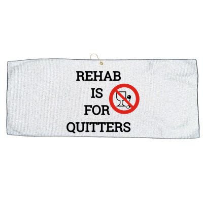 Funny Rehab Is For Quitters Ing Meaningful Gift Large Microfiber Waffle Golf Towel