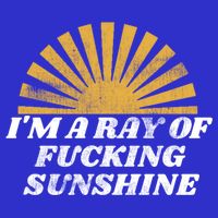 Funny Retro I'm A Ray Of Fucking Sunshine Gift Polo