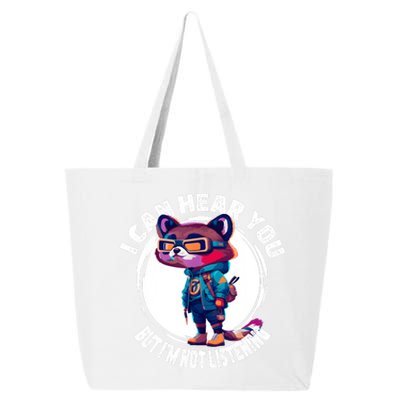 Funny Raccoon I Can Hear You But Im Listening 25L Jumbo Tote