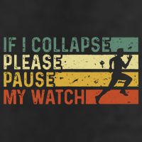 Funny Runner If I Collapse Please Pause My Watch Running Golf Towel