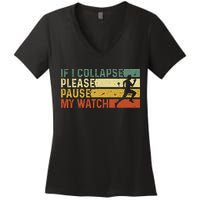 Funny Runner If I Collapse Please Pause My Watch Running Women's V-Neck T-Shirt