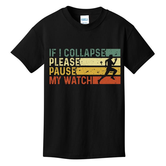Funny Runner If I Collapse Please Pause My Watch Running Kids T-Shirt