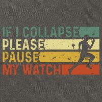 Funny Runner If I Collapse Please Pause My Watch Running Cotton Canvas Backpack