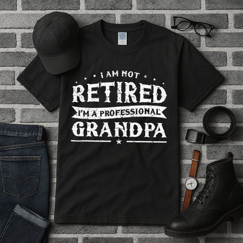 Funny Retiree Im Not Retired Im A Professional Grandpa Tall T-Shirt