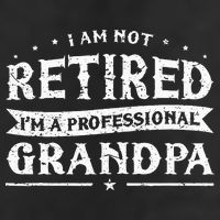 Funny Retiree Im Not Retired Im A Professional Grandpa 15oz Campfire Ceramic Mug