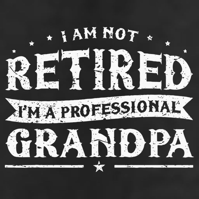 Funny Retiree Im Not Retired Im A Professional Grandpa 15oz Campfire Ceramic Mug