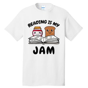 Funny Reading Is My Jam for Teacher Nerd Bookworm Book Lover Tall T-Shirt