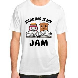 Funny Reading Is My Jam for Teacher Nerd Bookworm Book Lover Adult ChromaSoft Performance T-Shirt