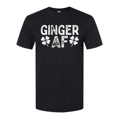 Funny Redhead Irish Ginger AF St Patricks Day Drinking Softstyle CVC T-Shirt