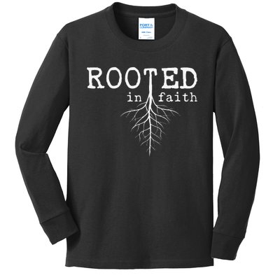 Funny Rooted In Faith Pro Christian Believers Faithful Kids Long Sleeve Shirt