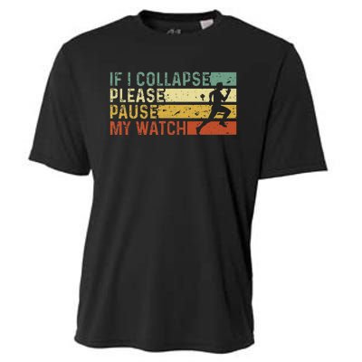 Funny Runner If I Collapse Please Pause My Watch Running Cooling Performance Crew T-Shirt