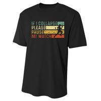 Funny Runner If I Collapse Please Pause My Watch Running Performance Sprint T-Shirt