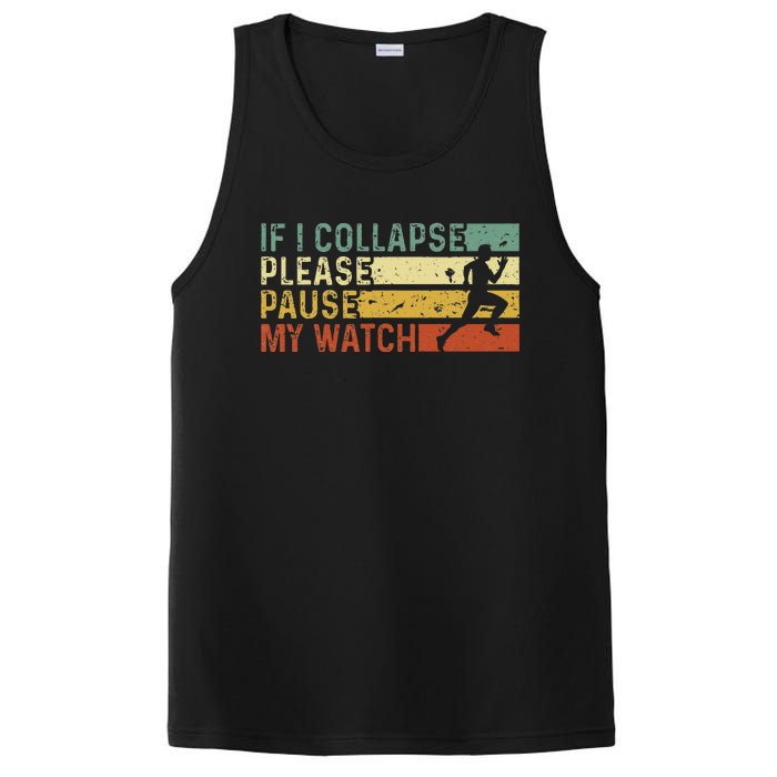 Funny Runner If I Collapse Please Pause My Watch Running PosiCharge Competitor Tank