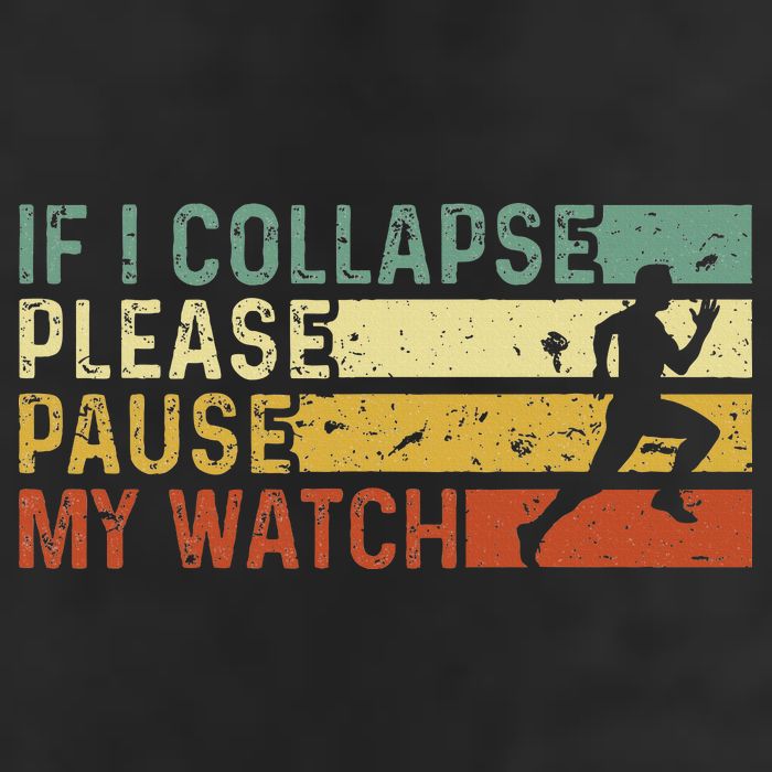 Funny Runner If I Collapse Please Pause My Watch Running Trucker Hat