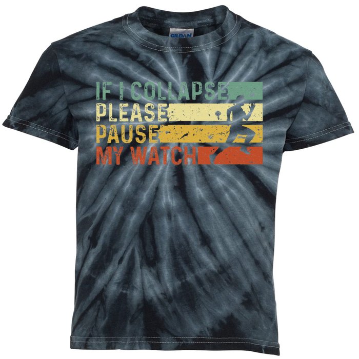 Funny Runner If I Collapse Please Pause My Watch Running Kids Tie-Dye T-Shirt