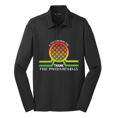 Funny Reading If You Can Read This Thank Phoenicians Lover Silk Touch Performance Long Sleeve Polo