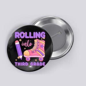 Funny Rolling Into 3rd Grade Button