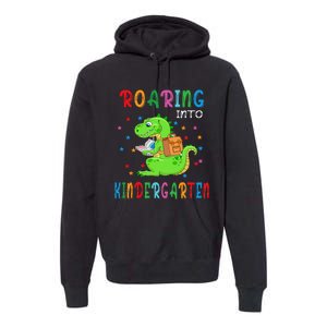 Funny Roaring Into Kindergarten Funny Back To The School Premium Hoodie