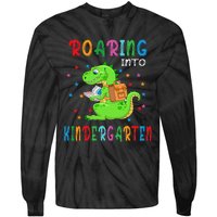 Funny Roaring Into Kindergarten Funny Back To The School Tie-Dye Long Sleeve Shirt