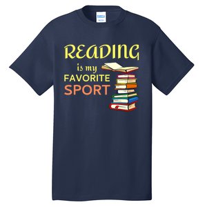 Funny Reading Is My Favorite Sport For Book Lovers Tall T-Shirt