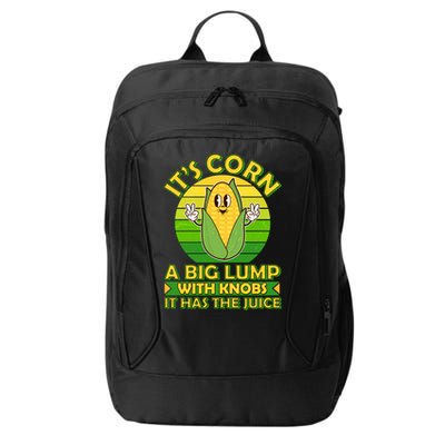 Funny Retro It's Corn A Big Lump With Knobs It Has The Juice City Backpack