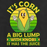 Funny Retro It's Corn A Big Lump With Knobs It Has The Juice 25L Jumbo Tote