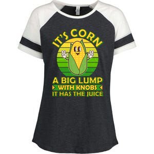 Funny Retro It's Corn A Big Lump With Knobs It Has The Juice Enza Ladies Jersey Colorblock Tee